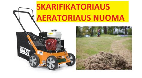 Skarifikatoriaus ir aeratoriaus veikimo principai